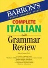 M. Danesi, Marcel Danesi, Marcel Danesi Ph. D. - Complete Italian Grammar Review