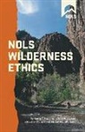 Glenn Goodrich, Jennifer Lamb, Jennifer Goodrich Lamb, Glenn Goodrich, Jennifer Lamb - Nols Wilderness Ethics