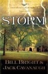 Bill Bright, Jack Cavanaugh - Storm