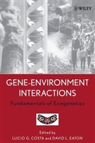 Lg Costa, Lucio G. Costa, Lucio G. (University of Washington Costa, Lucio G. Eaton Costa, Professor Lucio G. Eaton Costa, COSTA LUCIO G EATON DAVID L... - Gene-Environment Interactions