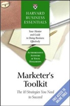 Business Essent Harvard, Business Essentials Harvard, Harvard Business School Press, Harvard Business School Publishing, Harvard Business Review - Marketer's Toolkit