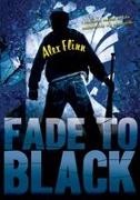 Alex Flinn - Fade to Black