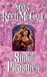 Mary Reed McCall, Mary Reed Mcgail - Sinful Pleasures