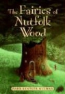 Barb Bentler Ullman - The Fairies of Nutfolk Wood