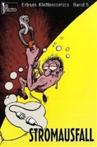 Erbse, Eberhard K&ouml;pf, Eberhard (Erbse) K&ouml;pf, Eberhard Erbse K&ouml;pf - Stromausfall