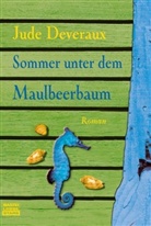 Jude Deveraux - Sommer unter dem Maulbeerbaum