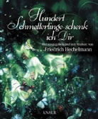 Friedrich Hechelmann - Hundert Schmetterlinge schenk ich dir