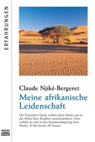 Claude Njiké-Bergeret - Meine afrikanische Leidenschaft