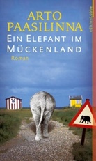 Arto Paasilinna - Ein Elefant im Mückenland