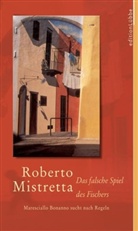 Roberto Mistretta - Das falsche Spiel des Fischers