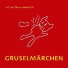 Lars P. Lueg, Stephen B. Taylor, Stephane Bittoun, Stéphane Bittoun - Gruselmärchen mit Albtraumgarantie, 2 Audio-CDs (Hörbuch)