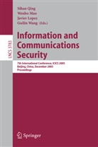 Javier Lopez, Wenb Mao, Wenbo Mao, Shian Qing, Wang, Wang... - Information and Communications Security