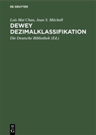 Lois Mai Chan, Lois Mai Chan, Joan S Mitchell, Joan S. Mitchell, Die Deutsche Bibliothek, Die Deutsche Bibliothek - Dewey-Dezimalklassifikation: Theorie und Praxis