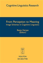 Beat Hampe, Beate Hampe - From Perception to Meaning