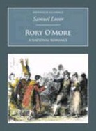 Samuel Lover, Samuel Lover - Rory O'More: A National Romance