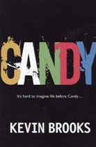 Kevin Brooks - Candy, English edition