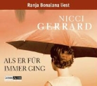 Nicci Gerrard, Ranja Bonalana - Als er für immer ging, 4 Audio-CDs (Audio book)