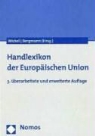 Jan M. Bergmann, Claus D. Grupp, Wolfgang W. Mickel - Handlexikon der Europäischen Union