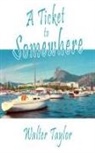 Walter Taylor - Ticket to Somewhere