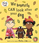 Lauren Child - We Honestly Can Look After Your Dog