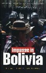 Linda C Farthing, Linda C. Farthing, Benjamin Kohl, Benjamin Farthing Kohl, Benjamin H. Kohl - Impasse in Bolivia