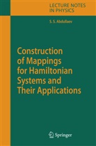 Sadrilla S Abdullaev, Sadrilla S. Abdullaev - Construction of Mappings for Hamiltonian Systems and Their Applications