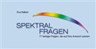 Eva Salber - Spektralfragen