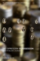 Willia B McGregor, William B McGregor, William Mcgregor, William B. Mcgregor - The Expression of Possession