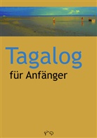 L Bugayong, L. Bugayong, Lenny K Bugayong - Tagalog für Anfänger