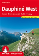 Iris Kürschner - Rother Wanderführer Dauphiné West