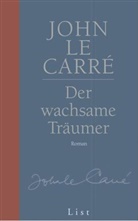 Le Carré, John Le Carré - Gesamtausgabe - Jubiläumsausgabe: Der wachsame Träumer