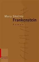 Mary Shelley, Mary Wollstonecraft Shelley - Frankenstein