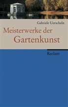 Gabriele Uerscheln - Meisterwerke der Gartenkunst