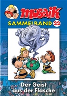 Mosaik Team, Klaus D. Schleiter - Mosaik Sammelband - Bd.22: Mosaik Sammelband - Der Geist aus der Flasche