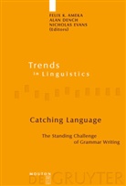 Felix K. Ameka, Ala Dench, Alan Dench, Nicholas Evans - Catching Language