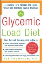 Rob Thompson - The Glycemic-Load Diet