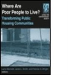 Larry Bennett, Larry Smith Bennett, Bennett Larry, Janet L. Smith, Smith Janet L., Patricia A Wright... - Where Are Poor People to Live?