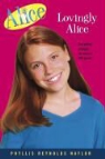 Phyllis Reynolds Naylor, Phyllis Reynolds/ Christensen Naylor - Lovingly Alice