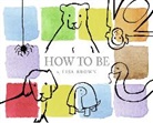 Lisa Brown, Lisa Brown - How to Be
