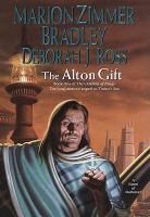 Marion Zimmer Bradley, Deborah J. Ross - The Alton Gift
