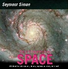 Seymour Simon, Simon Seymour - Destination: Space