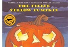 Margaret Wise Brown, Margaret Wise/ Egielski Brown, Richard Egielski - The Fierce Yellow Pumpkin