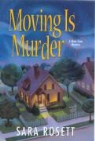 Sara Rosett - Moving Is Murder