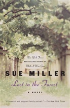 Sue Miller - Lost in the Forest
