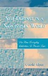 Gerald Alper, Alper Gerald - Self Defense in a Narcissistic World