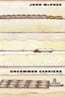 John Mcphee, John A. McPhee - Uncommon Carriers