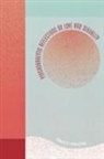 Gerd H Fenchel, Gerd H. Fenchel, Fenchel Gerd H. - Psychoanalytic Reflections on Love And Sexuality