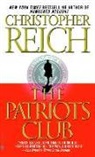 Christopher Reich - Patriots Clumb