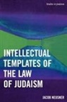 Jacob Neusner, Jacob (Research Professor of Religion and Neusner - Intellectual Templates of the Law of Judaism