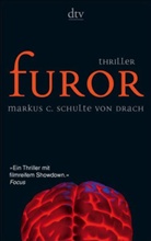 Markus C. Schulte von Drach, Markus Chr. Schulte von Drach - Furor